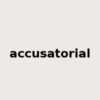 accusatorial是什么意思