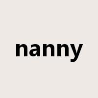 nanny是什么意思