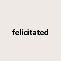 felicitated是什么意思