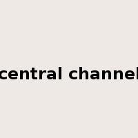 central channel是什么意思