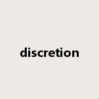 discretion是什么意思