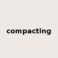 compacting是什么意思