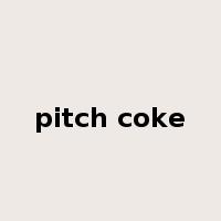 pitch coke是什么意思