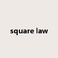 square law是什么意思