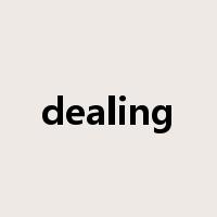 dealing是什么意思