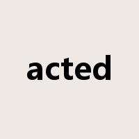 acted是什么意思