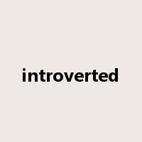 introverted是什么意思