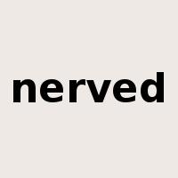 nerved是什么意思