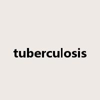 tuberculosis是什么意思