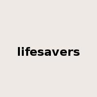 lifesavers是什么意思