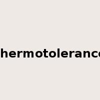 thermotolerance是什么意思