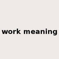 work meaning是什么意思