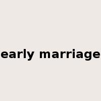early marriage是什么意思