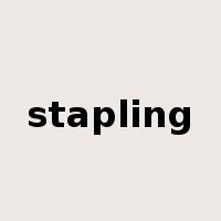 stapling是什么意思