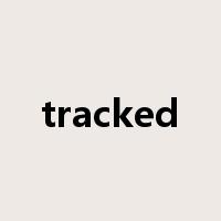 tracked是什么意思