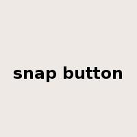 snap button是什么意思