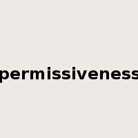 permissiveness是什么意思