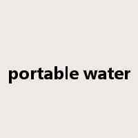 portable water是什么意思