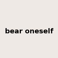 bear oneself是什么意思