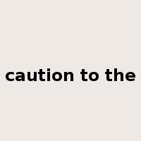throw caution to the winds是什么意思