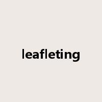 leafleting是什么意思