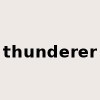 thunderer是什么意思