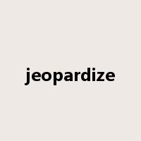 jeopardize是什么意思