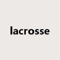 lacrosse是什么意思