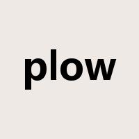plow是什么意思