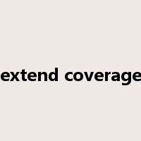 extend coverage是什么意思