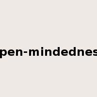open-mindedness是什么意思