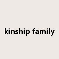 kinship family是什么意思