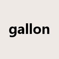gallon是什么意思