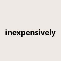 inexpensively是什么意思