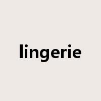 lingerie是什么意思
