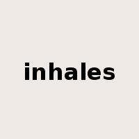 inhales是什么意思