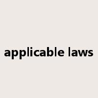 applicable laws是什么意思