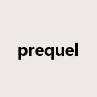prequel是什么意思