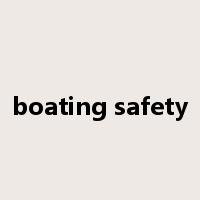 boating safety是什么意思