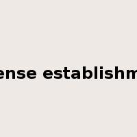 defense establishment是什么意思