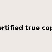 certified true copy是什么意思