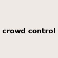 crowd control是什么意思