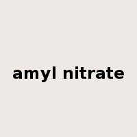amyl nitrate是什么意思