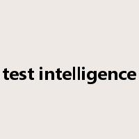 test intelligence是什么意思