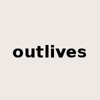 outlives是什么意思