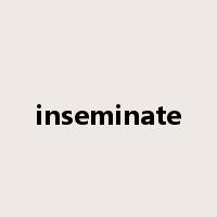 inseminate是什么意思