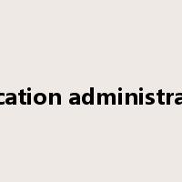 education administration是什么意思