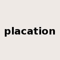 placation是什么意思