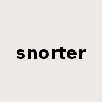 snorter是什么意思