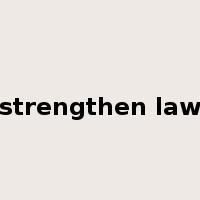 strengthen law是什么意思